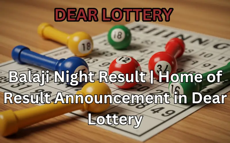 balaji night result