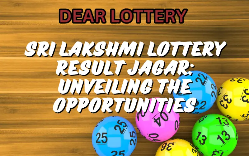 sri lakshmi lottery result jagar