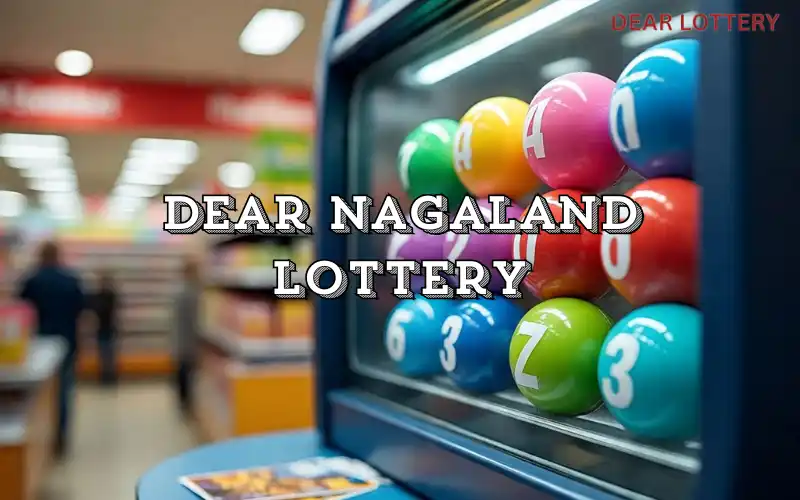 dear nagaland lottery